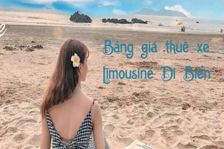 Bảng giá thuê xe Limousine đi Biển